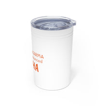 Load image into Gallery viewer, KARMA Tumbler White with orange lettering, turquoise and grey with white lettering