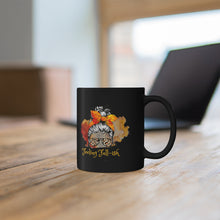 Load image into Gallery viewer, FeelingFall-ish 11oz Black Mug