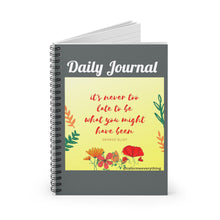 Load image into Gallery viewer, It's Never Too Late Daily Journal