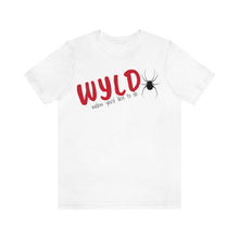 Load image into Gallery viewer, WYLD  - Widow You&#39;d Like to Do (or Date) Unisex Jersey Short Sleeve Tee
