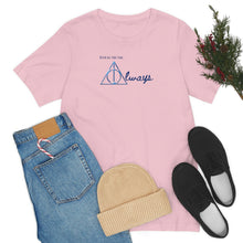 Load image into Gallery viewer, ALWAYS Unisex Jersey Short Sleeve Tee
