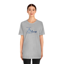 Load image into Gallery viewer, ALWAYS Unisex Jersey Short Sleeve Tee
