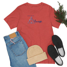 Load image into Gallery viewer, ALWAYS Unisex Jersey Short Sleeve Tee

