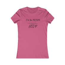 Load image into Gallery viewer, Girls Trip Tees - I&#39;m the FRIEND please call HELP
