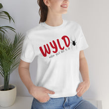 Load image into Gallery viewer, WYLD  - Widow You&#39;d Like to Do (or Date) Unisex Jersey Short Sleeve Tee

